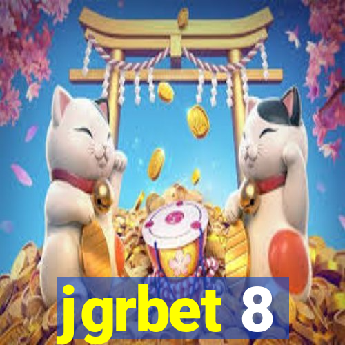 jgrbet 8